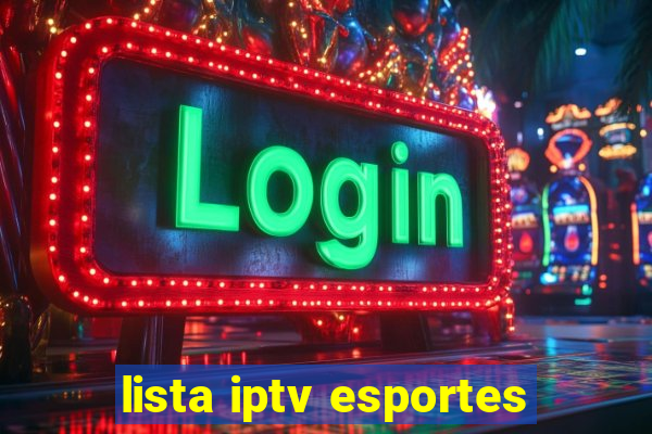 lista iptv esportes